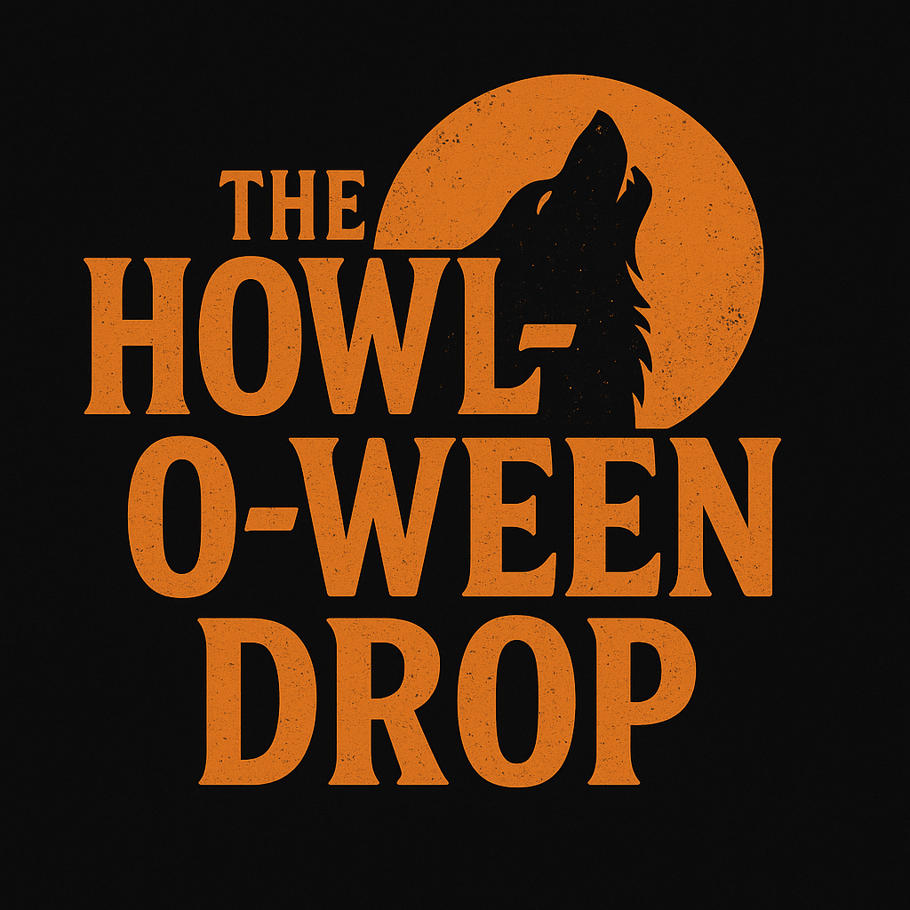 Howl-O-Ween Drop