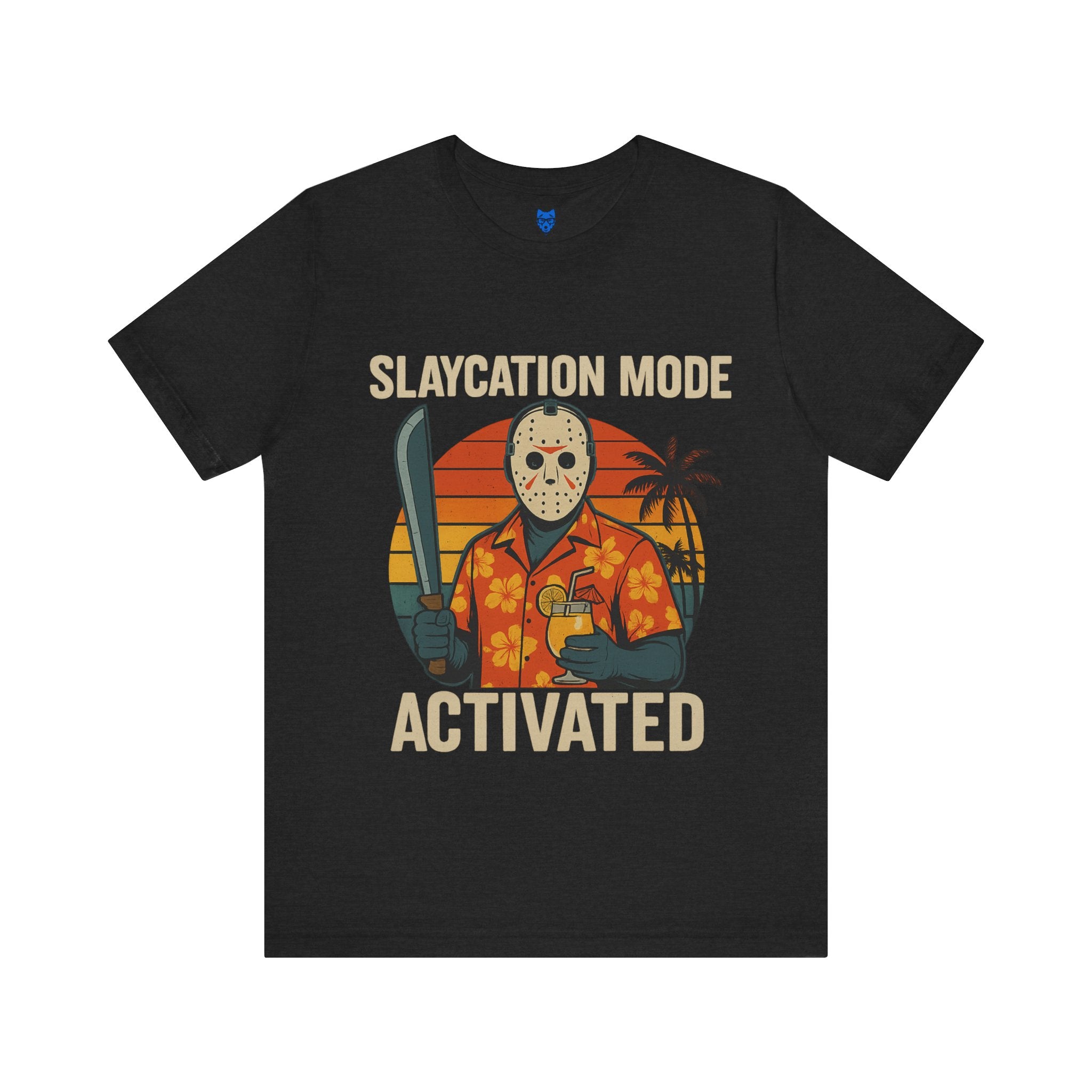 Slaycation Activated