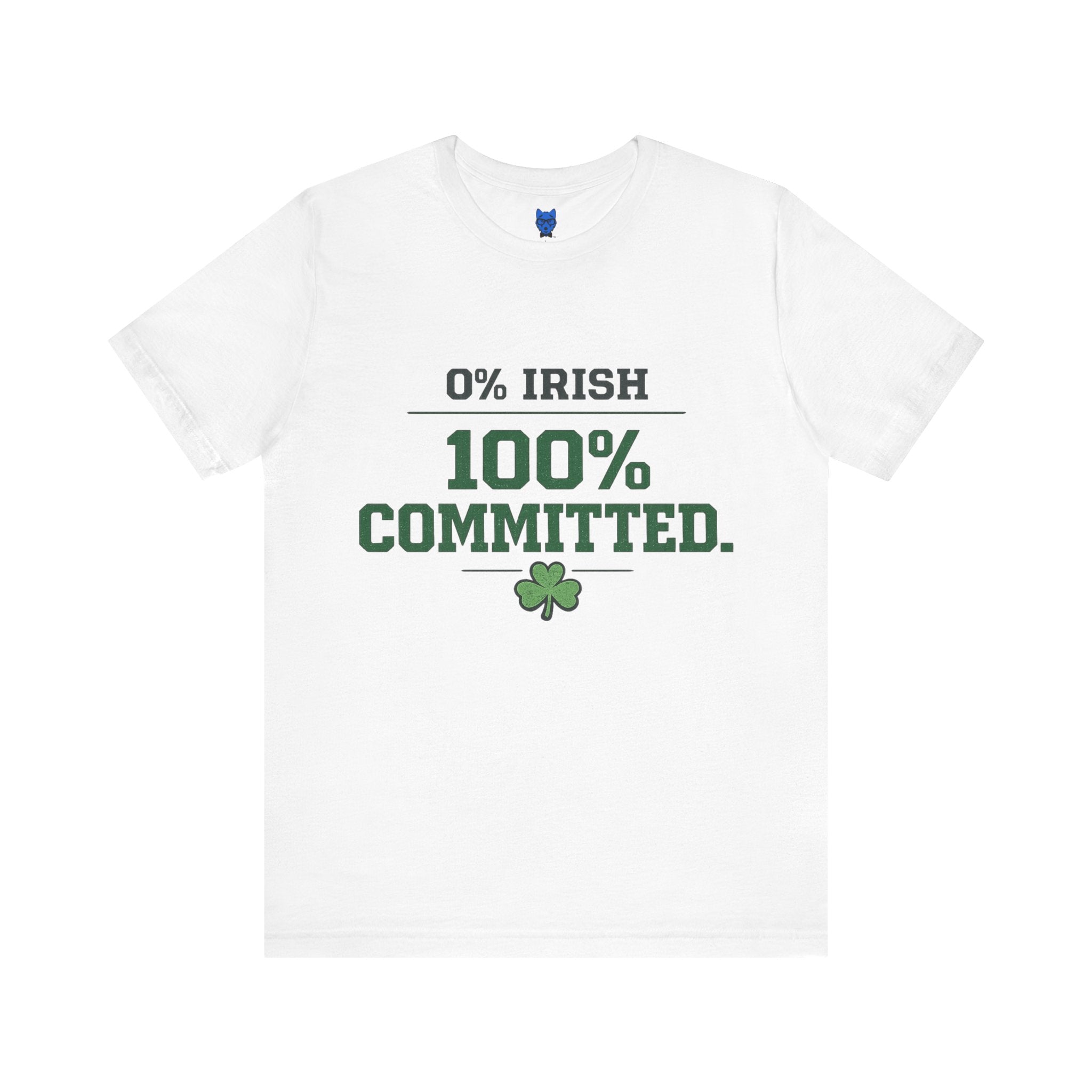 0% Irish 100% Committed