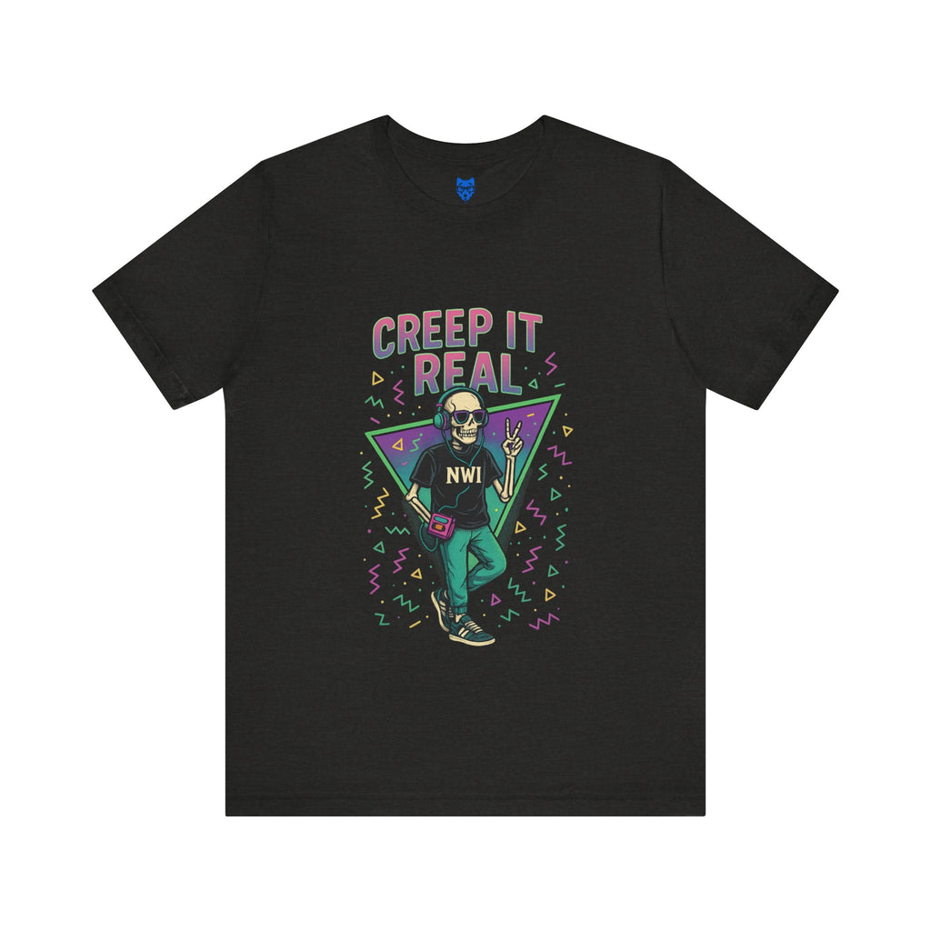 Creep It Real