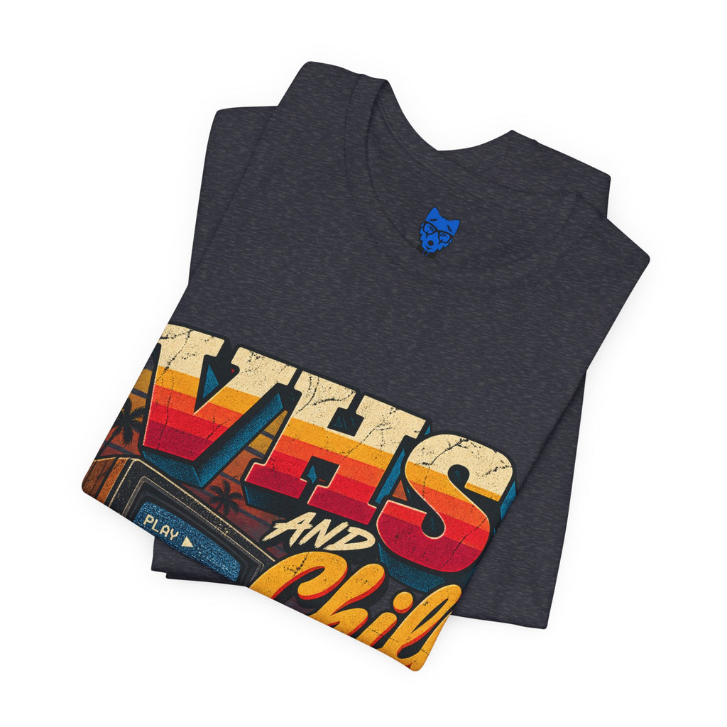 VHS and Chill