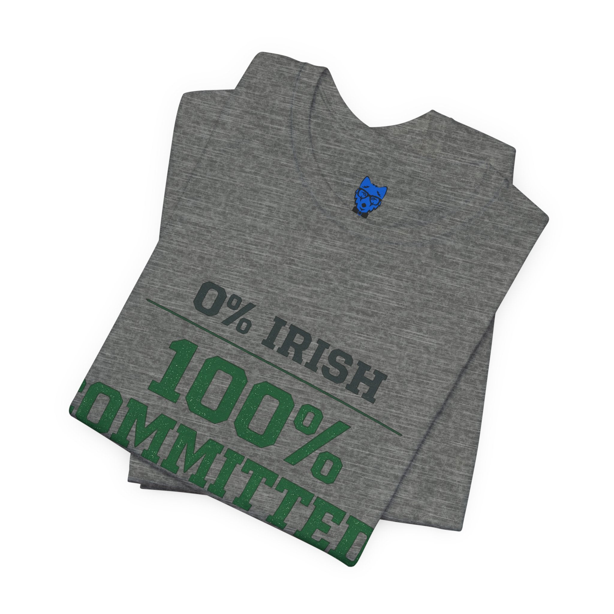 0% Irish 100% Committed