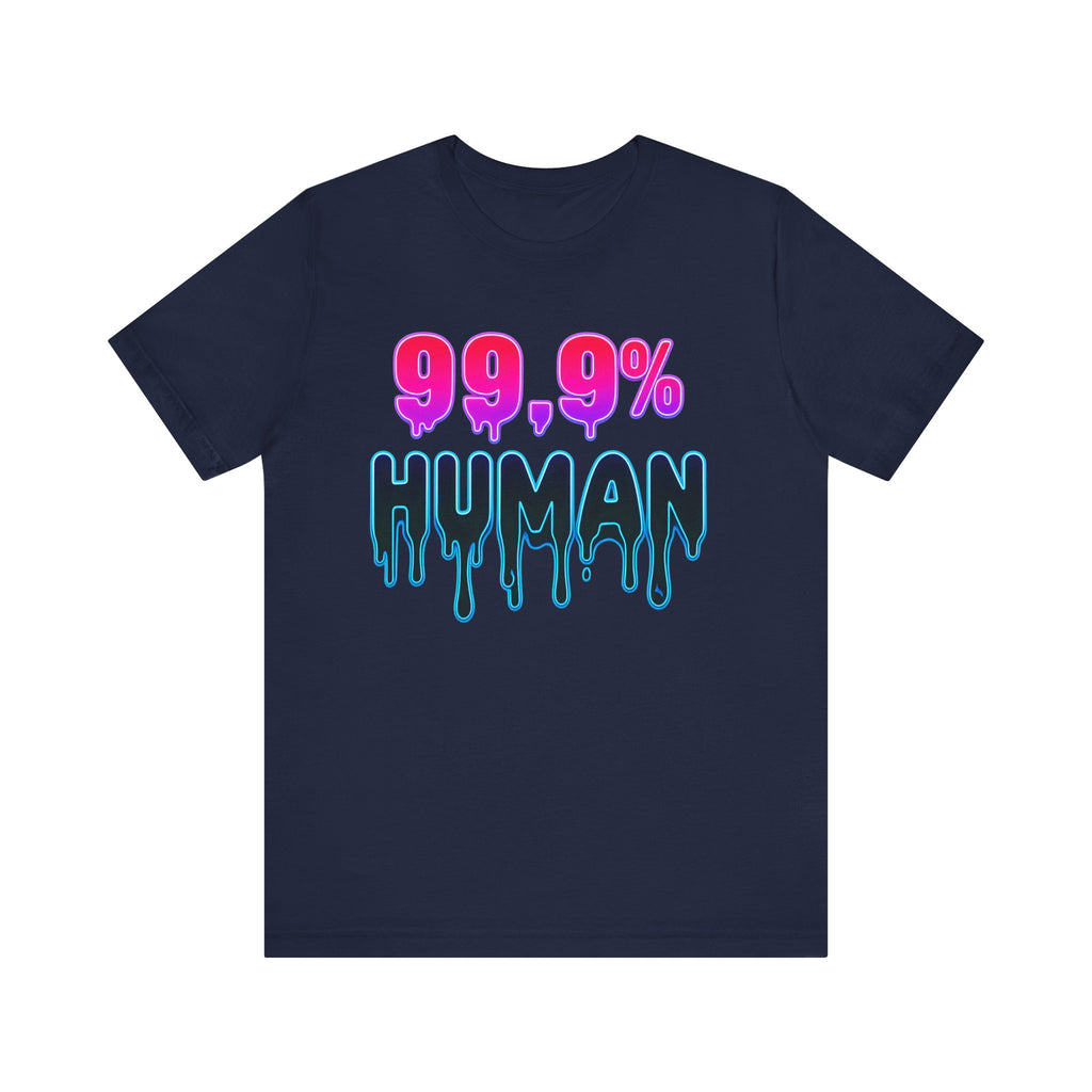 99.9% Human
