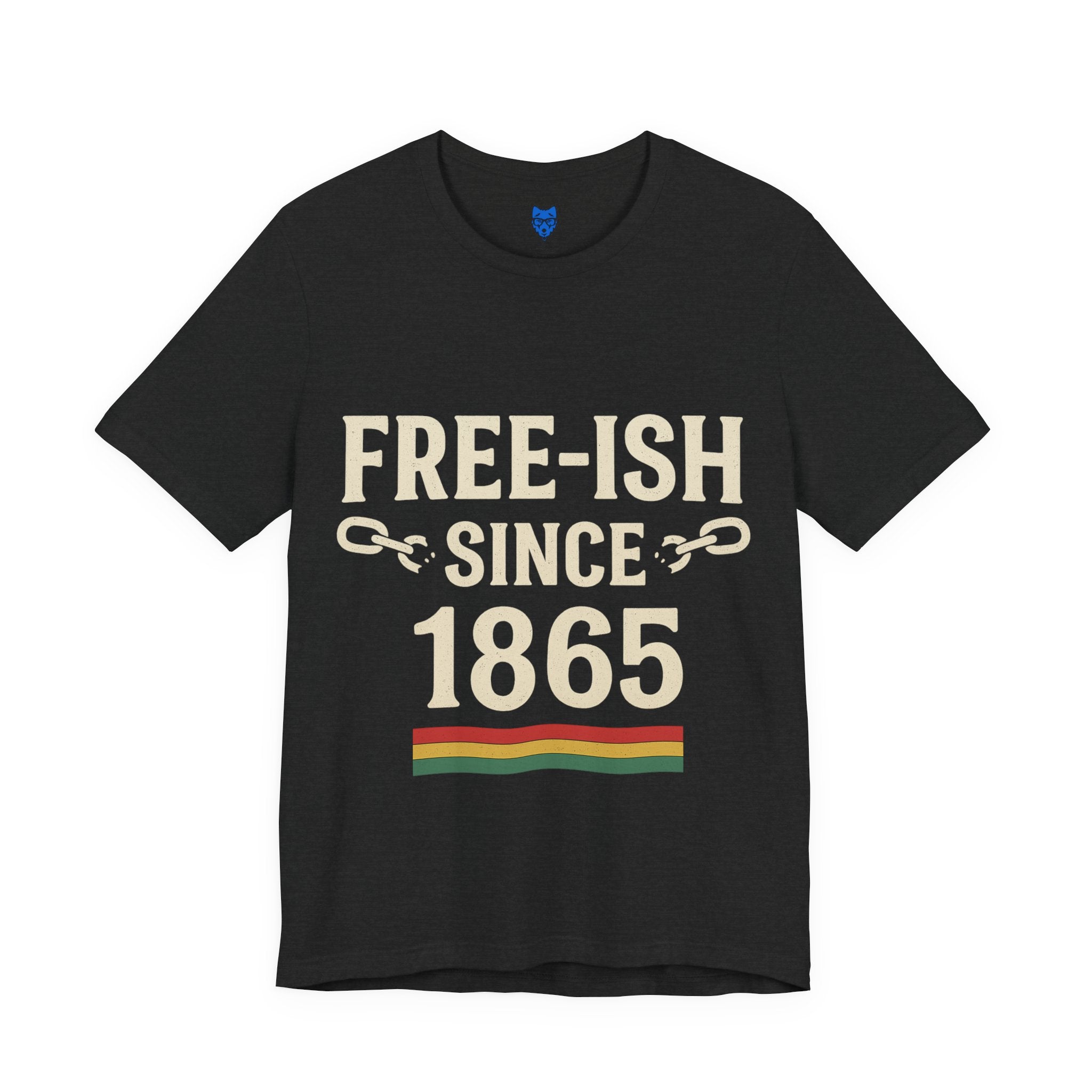 Free-ish Since 1865