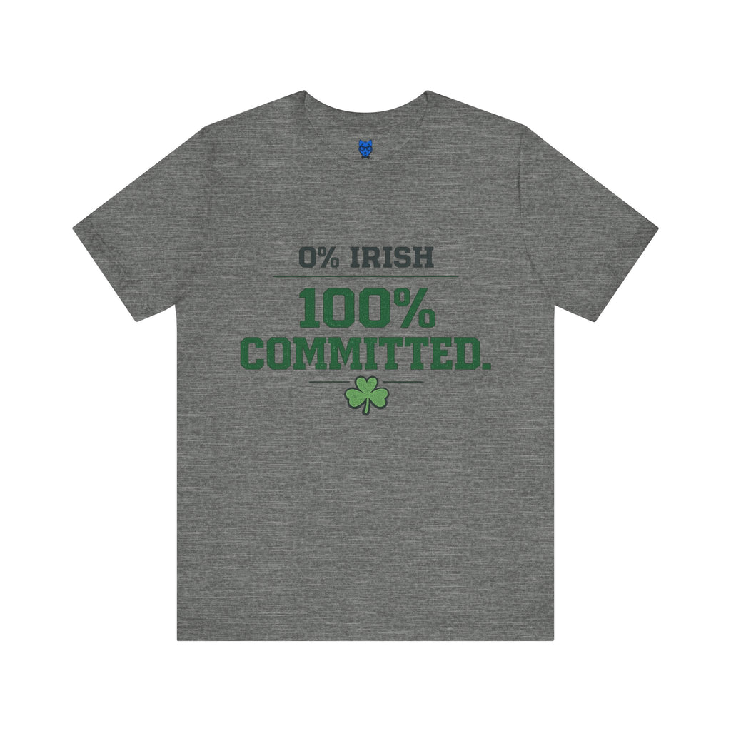 0% Irish 100% Committed