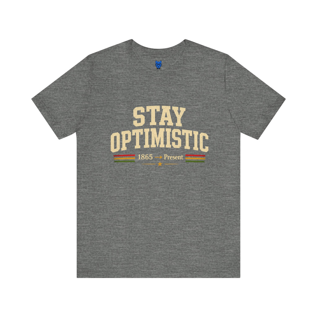 Stay Optimistic