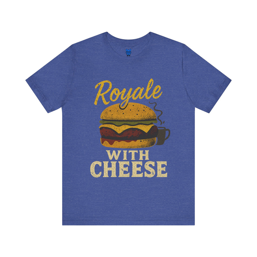 Royale with Cheese