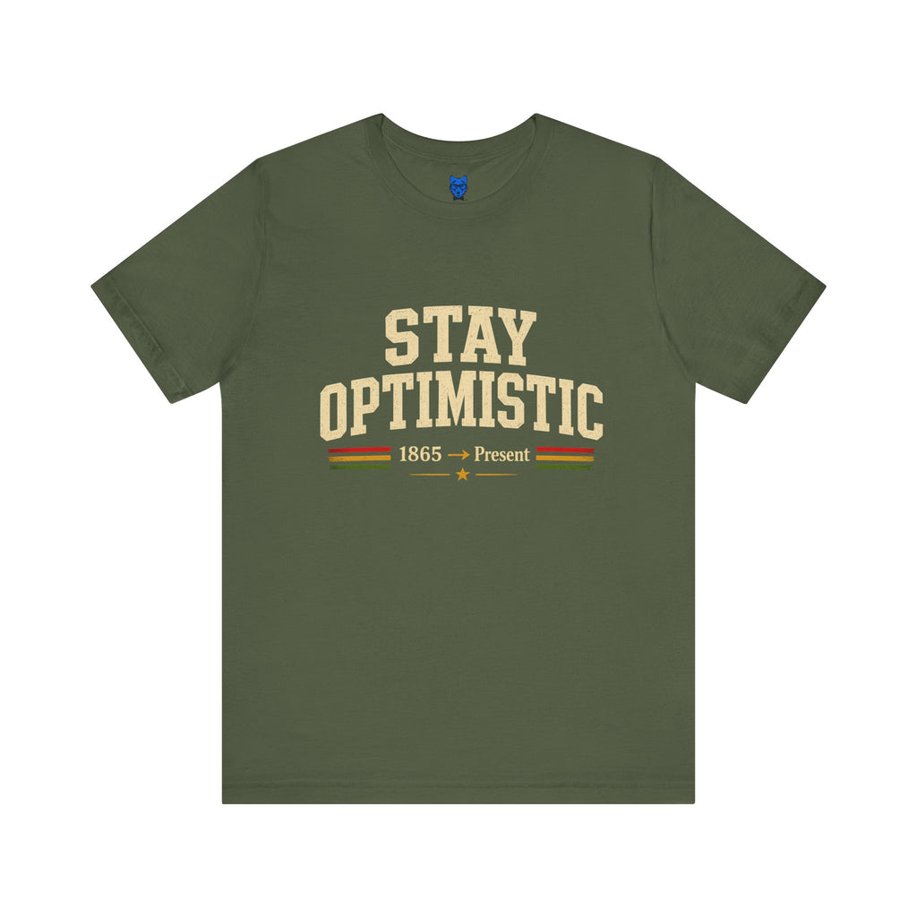 Stay Optimistic