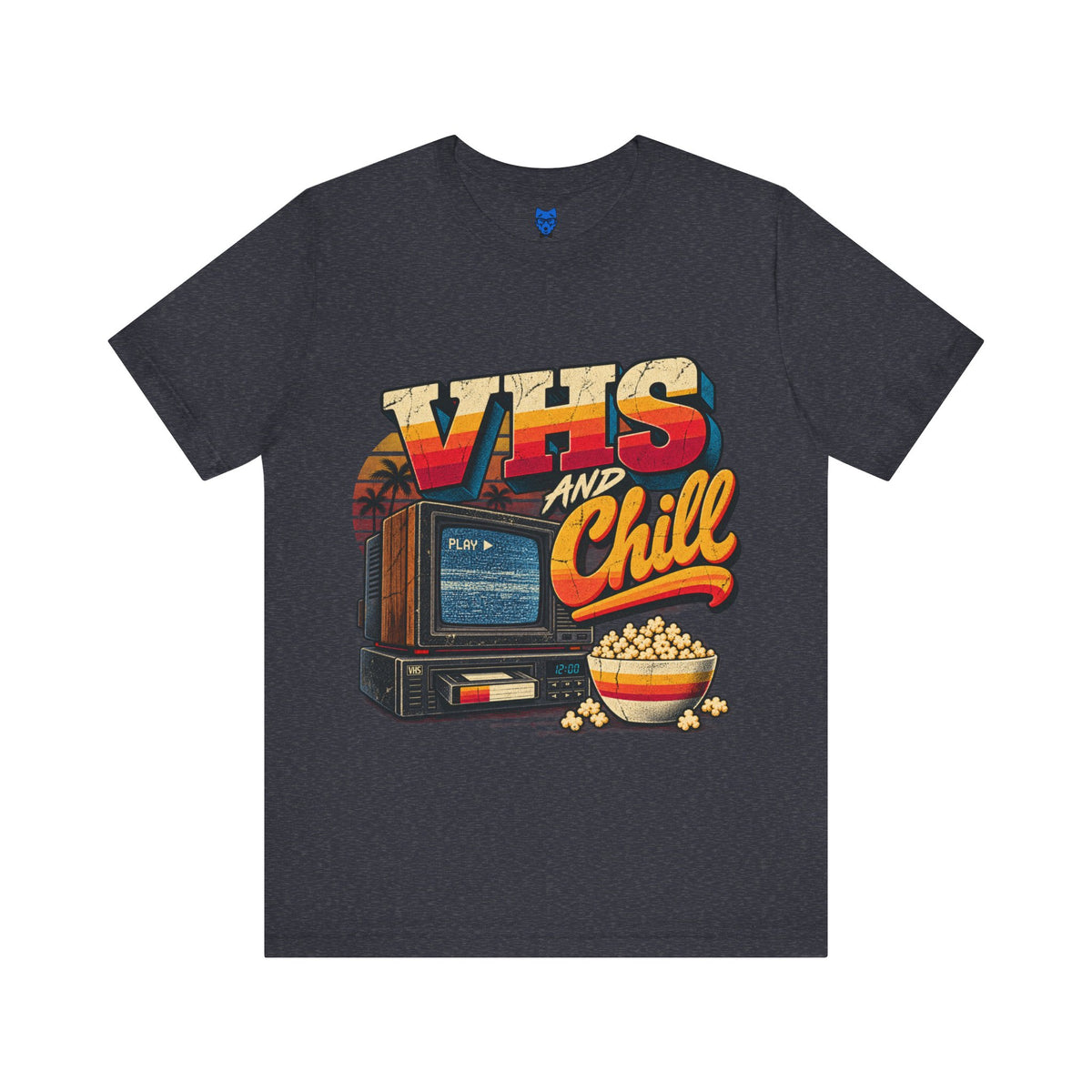 VHS and Chill