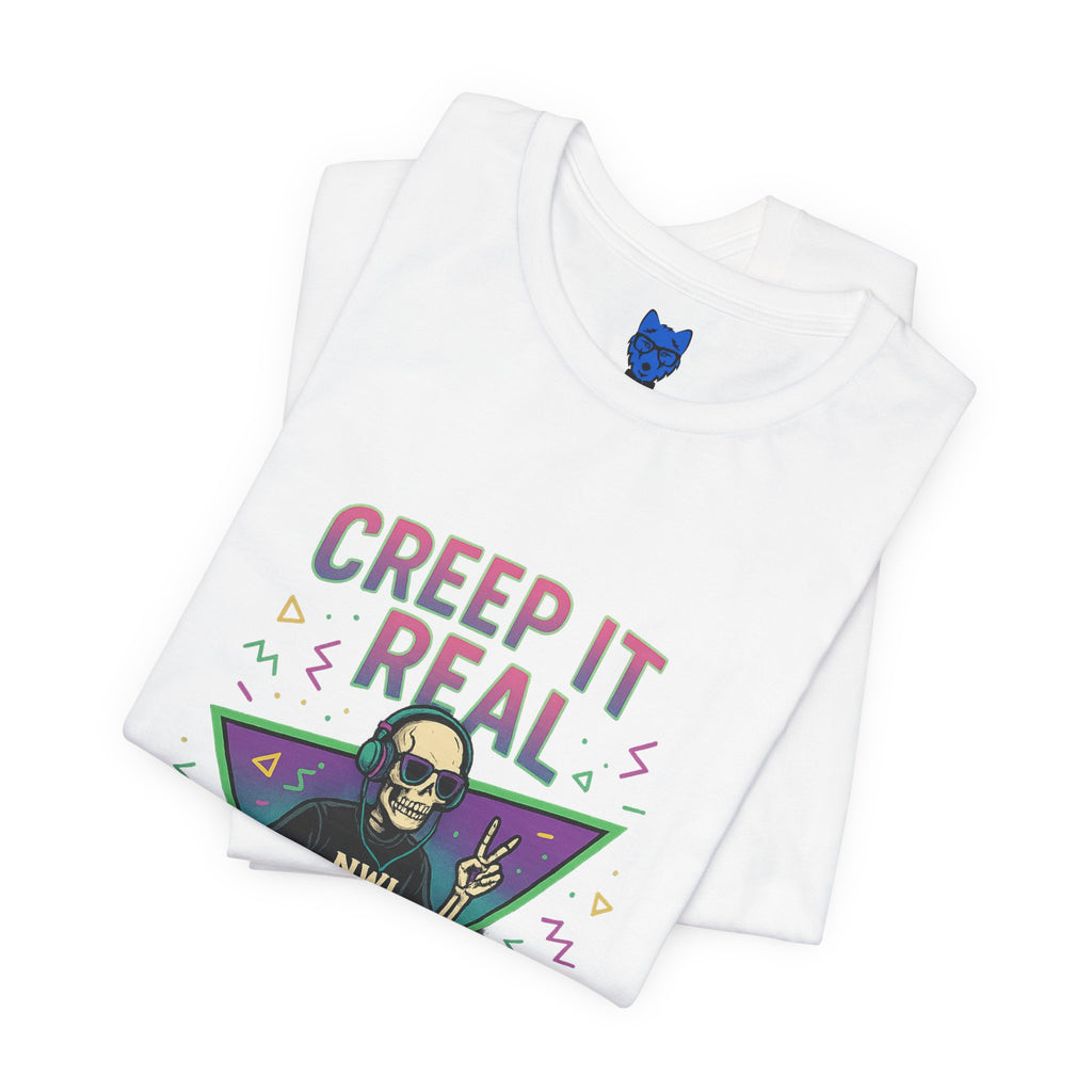 Creep It Real