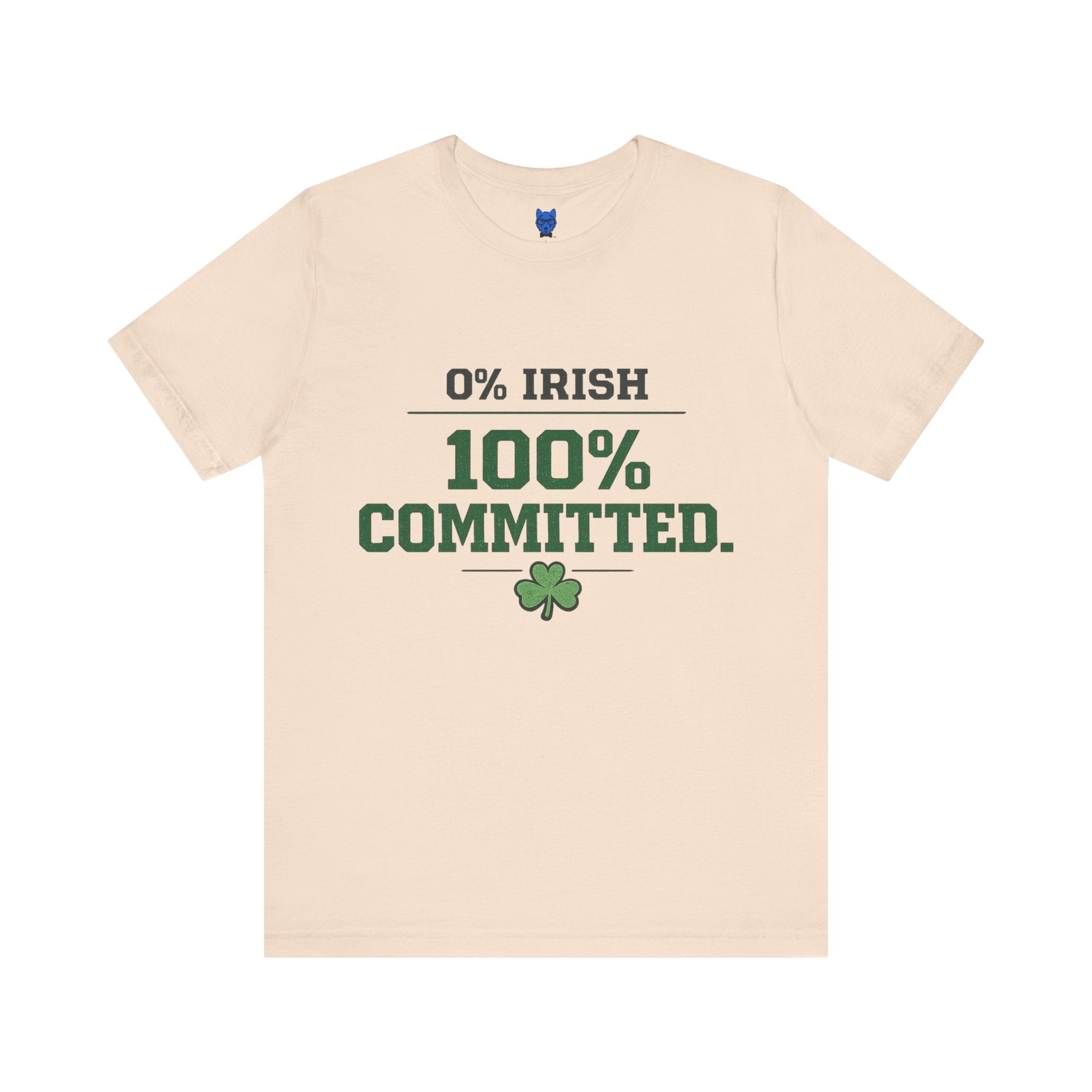 0% Irish 100% Committed