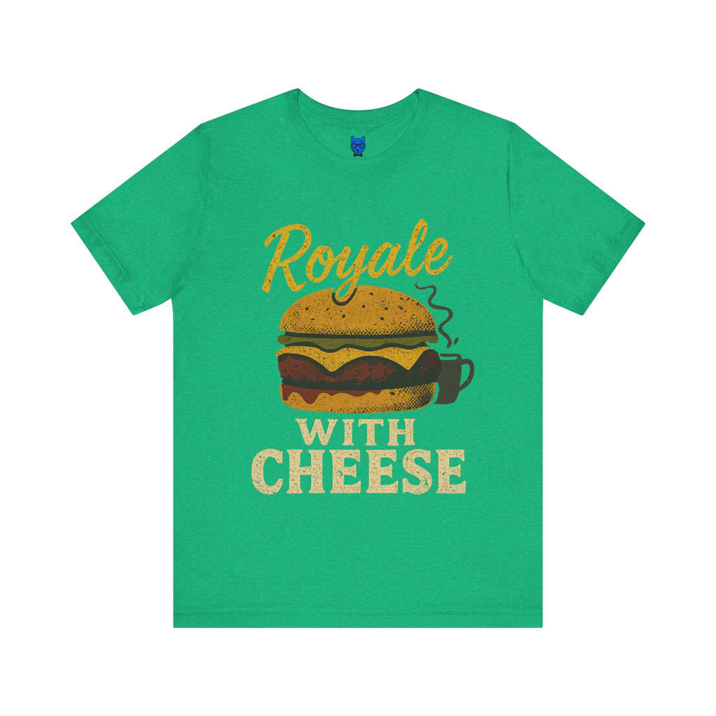 Royale with Cheese